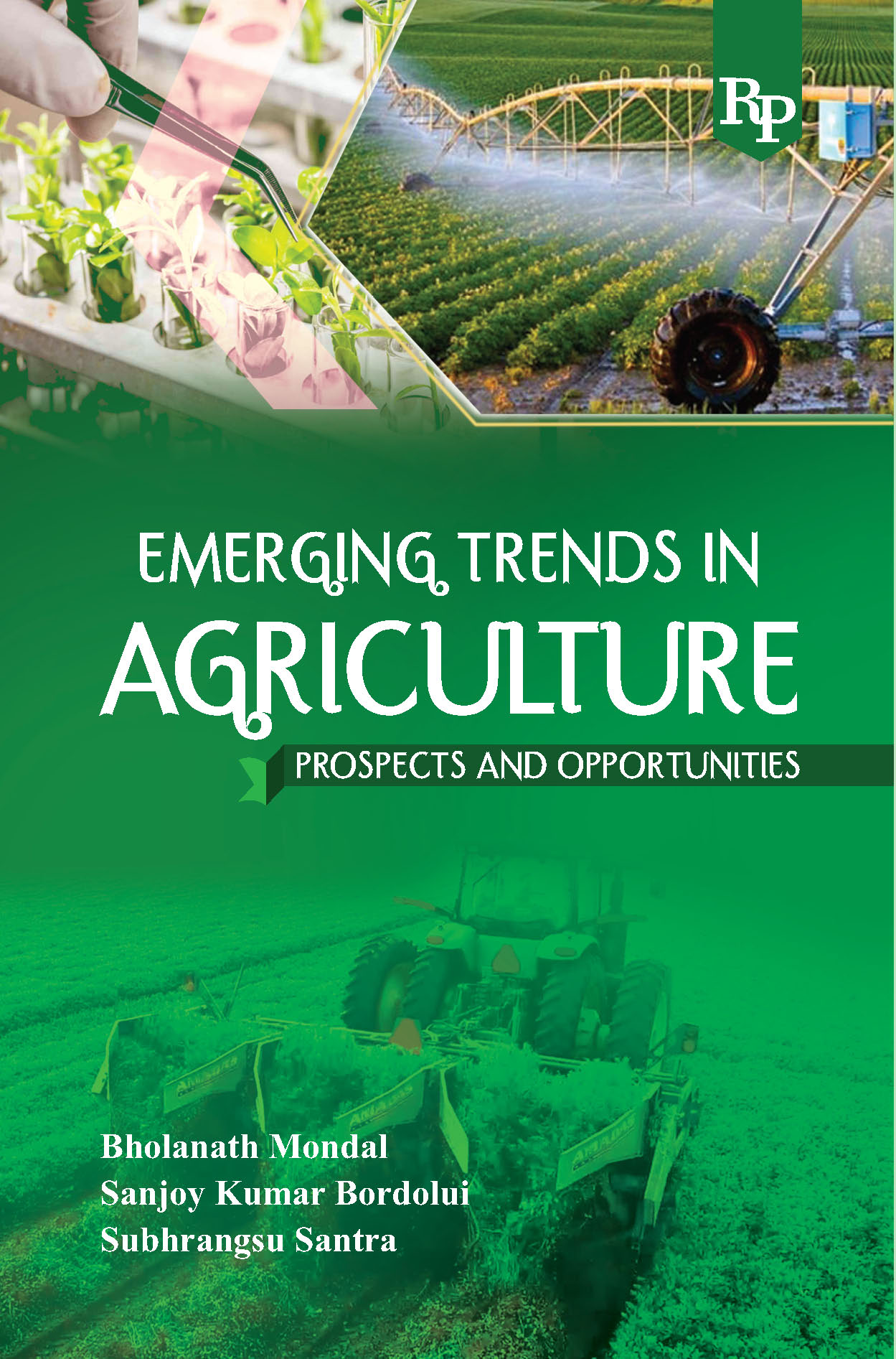 Emerging Trends in Agriculture: Prospects and Opportunities